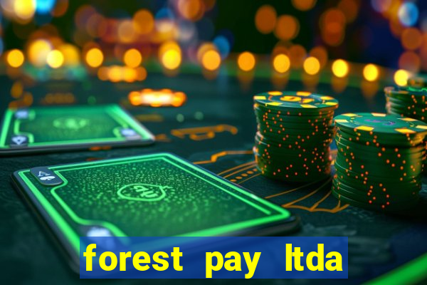 forest pay ltda plataforma de jogos